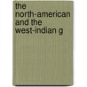 The North-American And The West-Indian G door General Books
