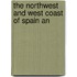 The Northwest And West Coast Of Spain An