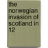 The Norwegian Invasion Of Scotland In 12