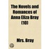 The Novels And Romances Of Anna Eliza Br