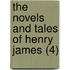 The Novels And Tales Of Henry James (4)