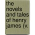 The Novels And Tales Of Henry James (V.