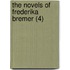 The Novels Of Frederika Bremer (4)