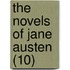 The Novels Of Jane Austen (10)