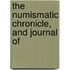 The Numismatic Chronicle, And Journal Of