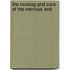 The Nursing And Care Of The Nervous And