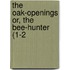 The Oak-Openings Or, The Bee-Hunter (1-2