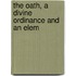 The Oath, A Divine Ordinance And An Elem
