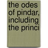 The Odes Of Pindar, Including The Princi door Pindar