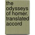 The Odysseys Of Homer. Translated Accord
