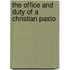 The Office And Duty Of A Christian Pasto