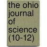 The Ohio Journal Of Science (10-12) door Ohio State University