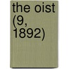 The Oist (9, 1892) door General Books