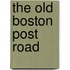 The Old Boston Post Road