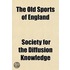 The Old Sports Of England