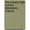 The Ontario High School Laboratory Manua door Cornish