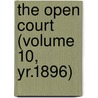 The Open Court (Volume 10, Yr.1896) by Paul Carus