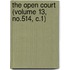 The Open Court (Volume 13, No.514, C.1)