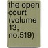 The Open Court (Volume 13, No.519)