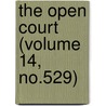 The Open Court (Volume 14, No.529) door Dr Paul Carus