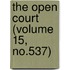 The Open Court (Volume 15, No.537)