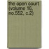 The Open Court (Volume 16, No.552, C.2)