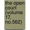 The Open Court (Volume 17, No.562) door Paul Carus