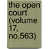 The Open Court (Volume 17, No.563)