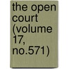 The Open Court (Volume 17, No.571) by Paul Carus