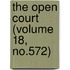 The Open Court (Volume 18, No.572)