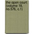 The Open Court (Volume 18, No.576, C.1)