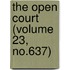 The Open Court (Volume 23, No.637)