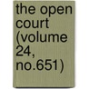 The Open Court (Volume 24, No.651) door Dr Paul Carus