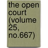 The Open Court (Volume 25, No.667) by Paul Carus
