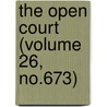 The Open Court (Volume 26, No.673) door Dr Paul Carus