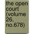 The Open Court (Volume 26, No.678)