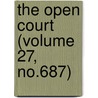 The Open Court (Volume 27, No.687) door Dr Paul Carus