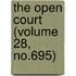 The Open Court (Volume 28, No.695)