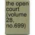 The Open Court (Volume 28, No.699)