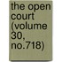 The Open Court (Volume 30, No.718)
