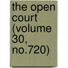 The Open Court (Volume 30, No.720) door Paul Carus