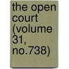 The Open Court (Volume 31, No.738) by Paul Carus
