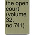 The Open Court (Volume 32, No.741)
