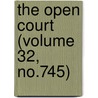 The Open Court (Volume 32, No.745) door Dr Paul Carus