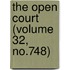 The Open Court (Volume 32, No.748)