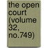 The Open Court (Volume 32, No.749)