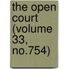 The Open Court (Volume 33, No.754) door Dr Paul Carus