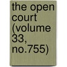The Open Court (Volume 33, No.755) door Dr Paul Carus