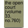 The Open Court (Volume 33, No.760) door Dr Paul Carus