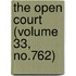 The Open Court (Volume 33, No.762)